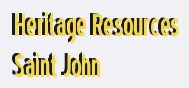 Heritage Resources, Saint John